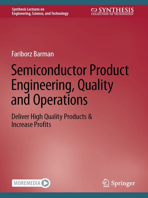 Title details for Semiconductor Product Engineering, Quality and Operations by Fariborz Barman - Available